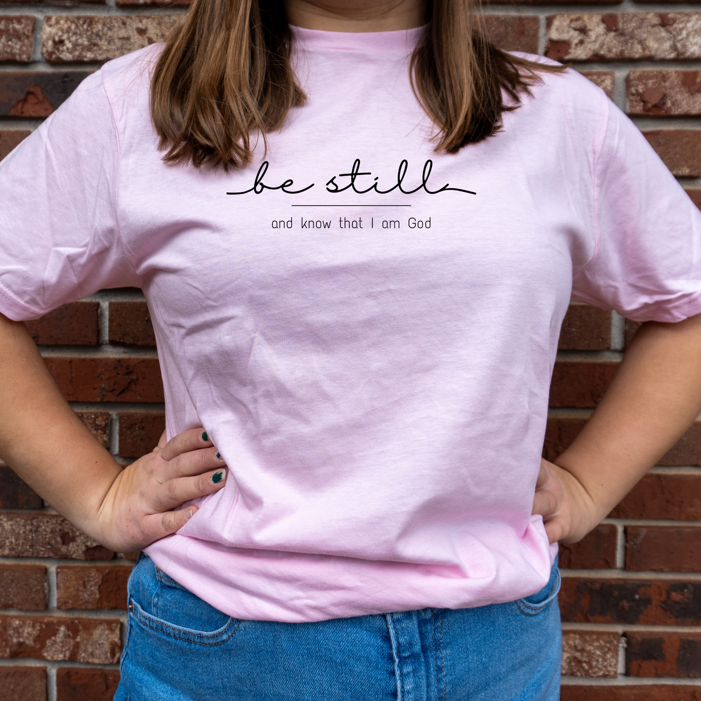Be Still Shirt