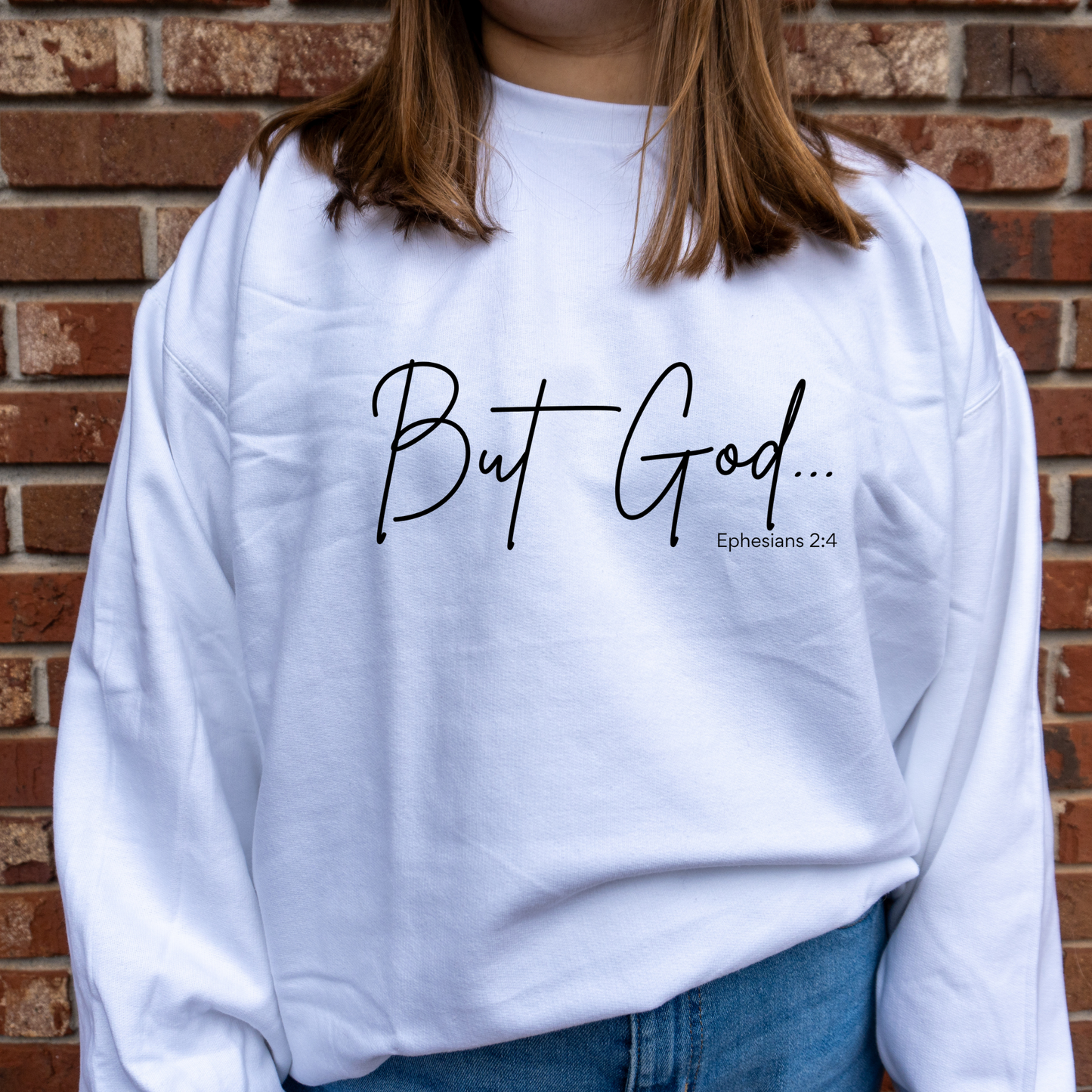 But God Sweatshirt