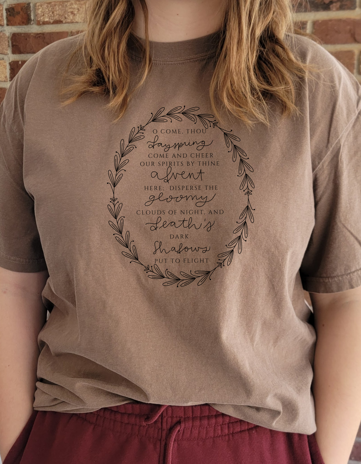 O Come, Thou Dayspring Shirt