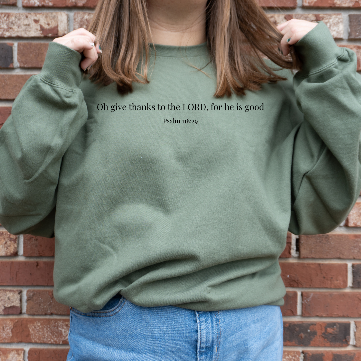 O Give Thanks Sweatshirt (no hood)
