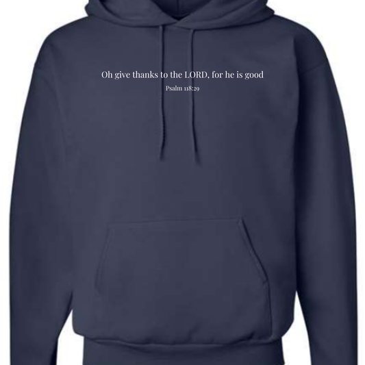 O Give Thanks Hoodie