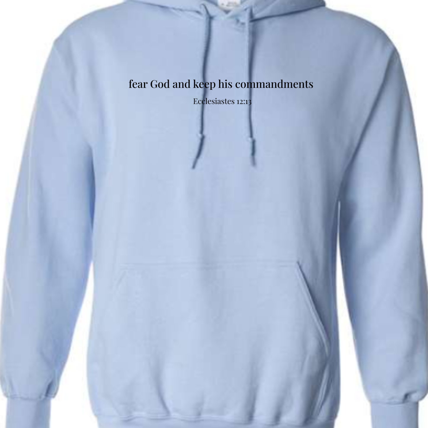 Ecclesiastes 12:13 Hoodie