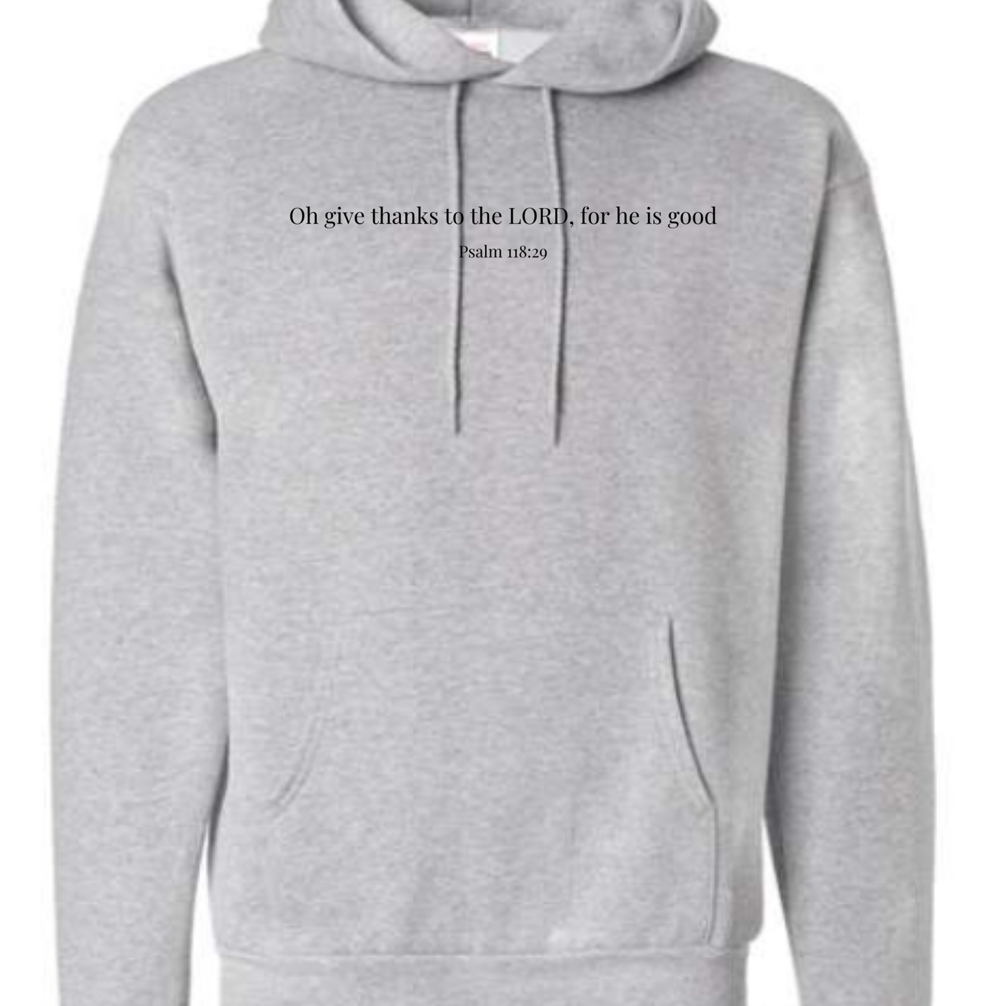 O Give Thanks Hoodie