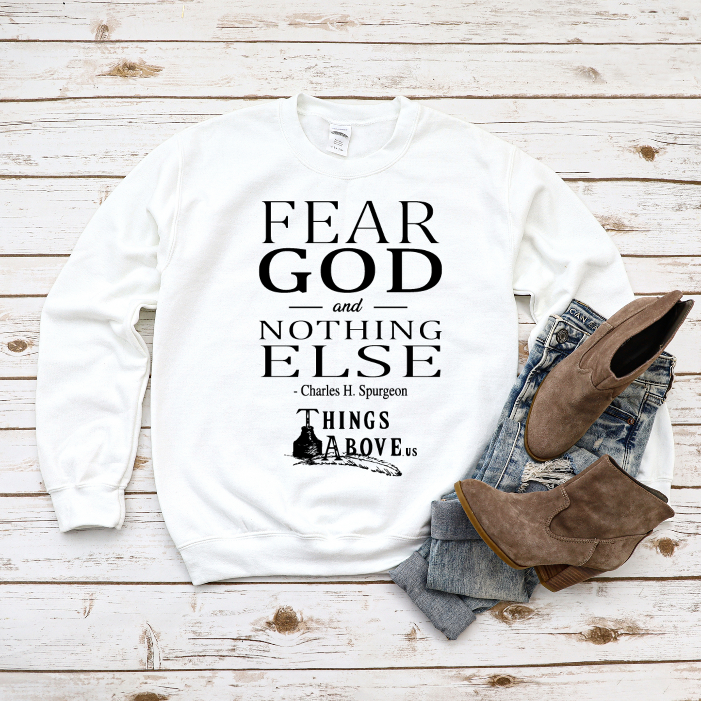 Fear God And Nothing Else Sweatshirt - Things Above.us