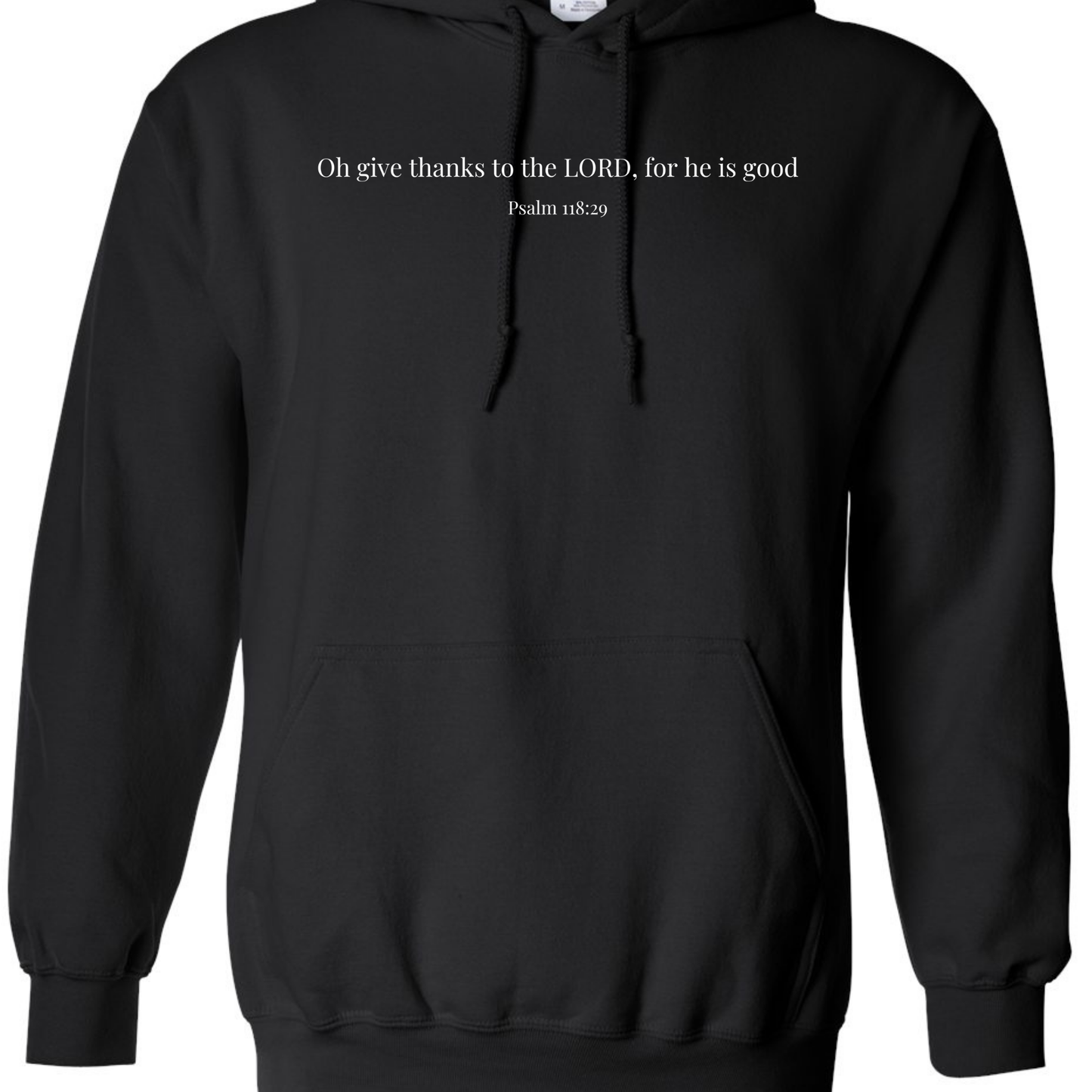 O Give Thanks Hoodie