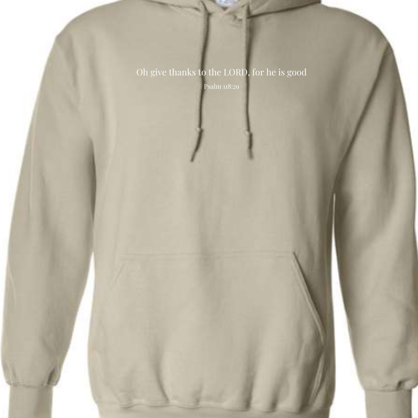 O Give Thanks Hoodie