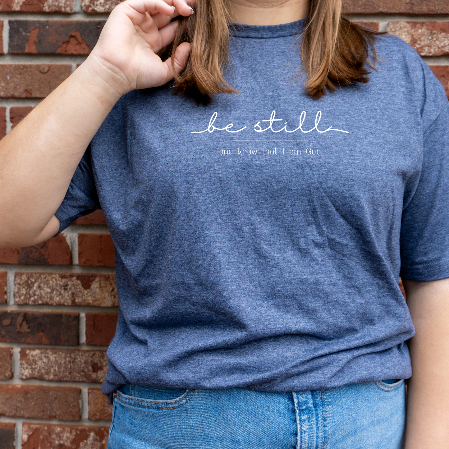 Be Still Shirt