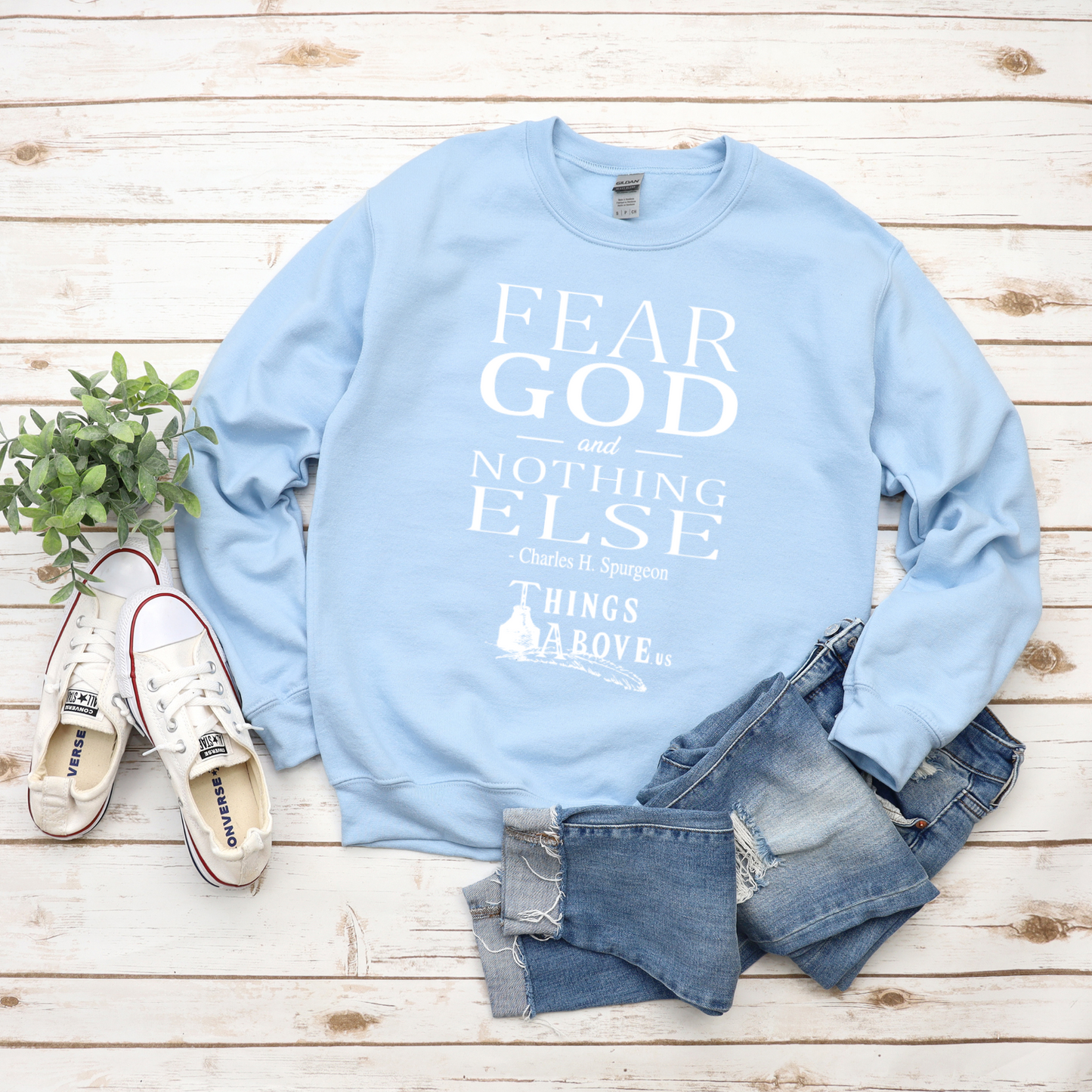Fear God And Nothing Else Sweatshirt - Things Above.us
