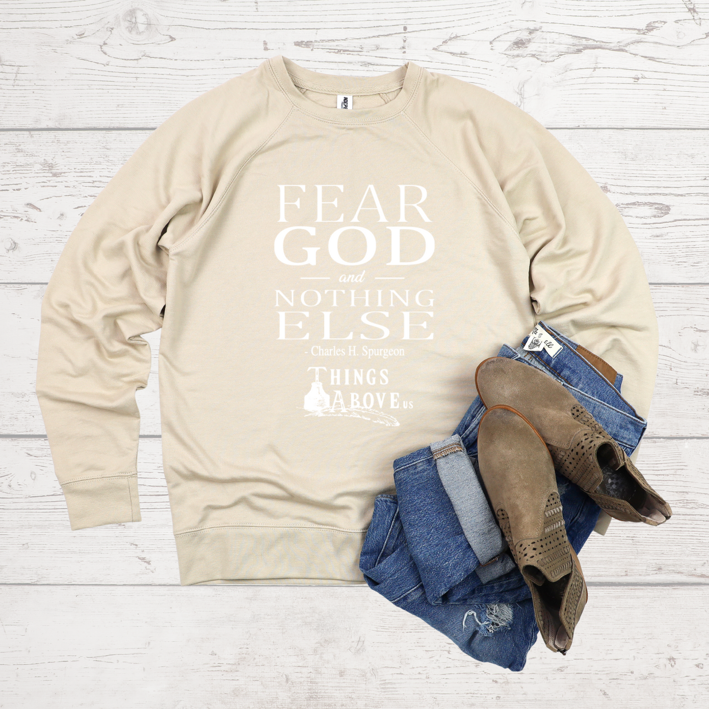 Fear God And Nothing Else Sweatshirt - Things Above.us