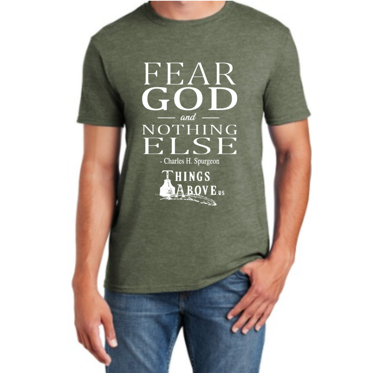 Fear God and Nothing Else Shirt - Things Above Us