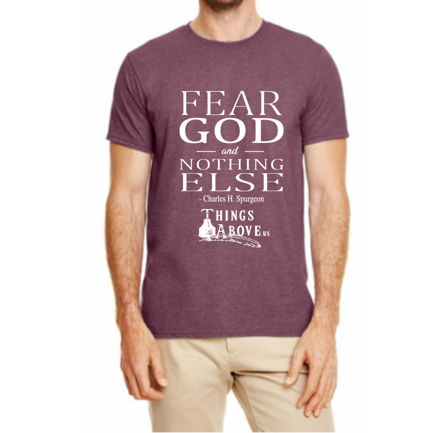 Fear God and Nothing Else Shirt - Things Above Us